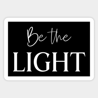 Be the Light Magnet